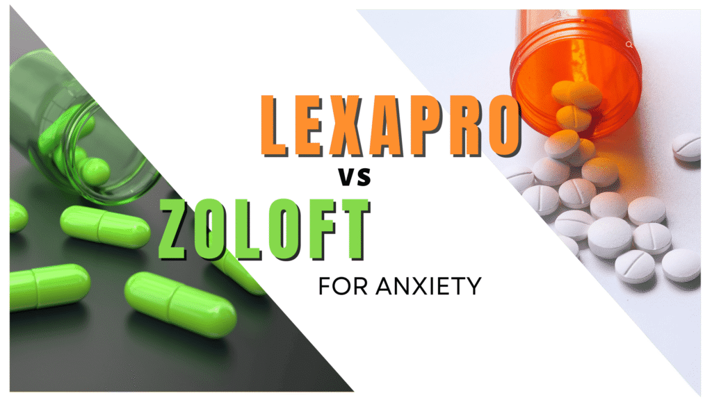 Zoloft vs Lexapro